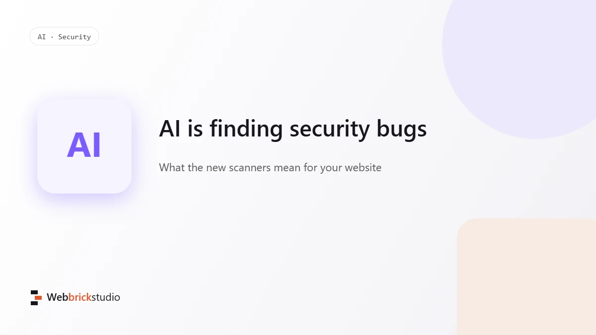 AI Is Now Finding Security Bugs in WordPress and PHP: What Claude Security, OpenAI and the New Scanners Mean for You
