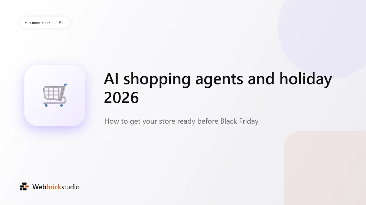 AI Shopping Agents Are Coming for Holiday 2026: How to Prepare