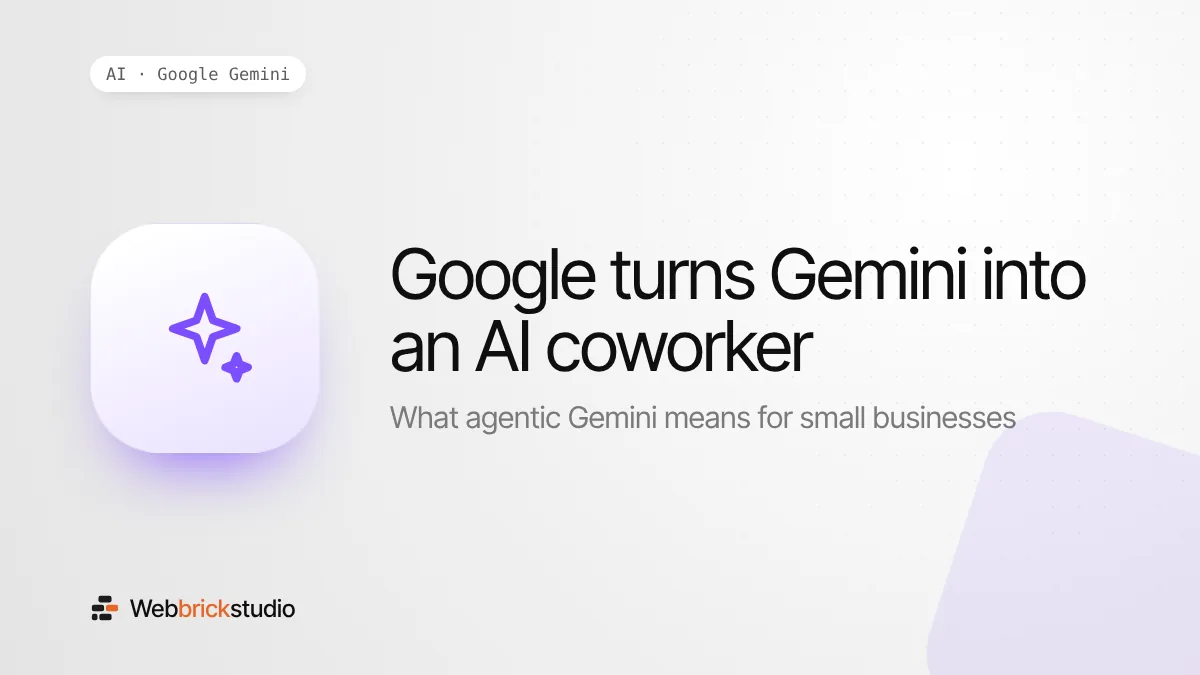Google Turns Gemini Into an AI Coworker: What It Means for Small Businesses