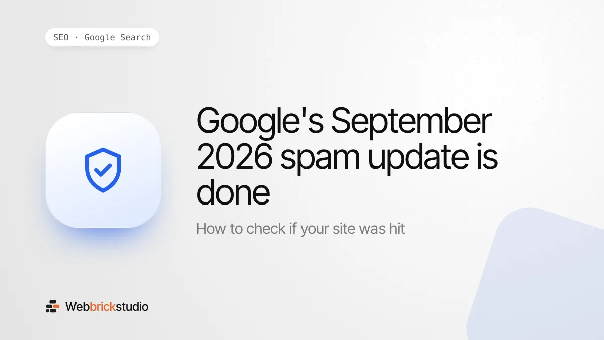 Google’s September 2026 Spam Update Is Done: How to Check If Your Site Was Hit