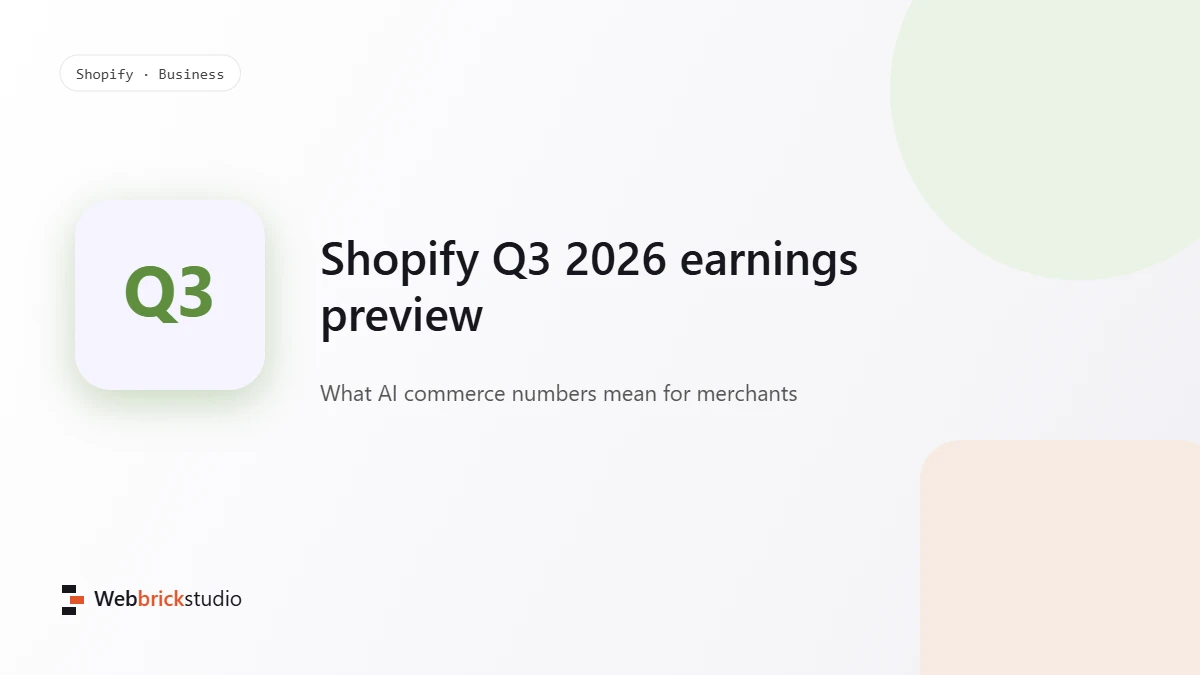 Shopify Q3 2026 Earnings on November 3: What to Watch, and What AI Commerce Numbers Mean for Merchants